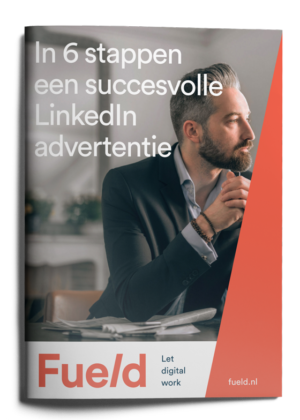 Fueld-Whitepaper-in-6-stappen-een-succesvolle-LinkedIn-advertentie