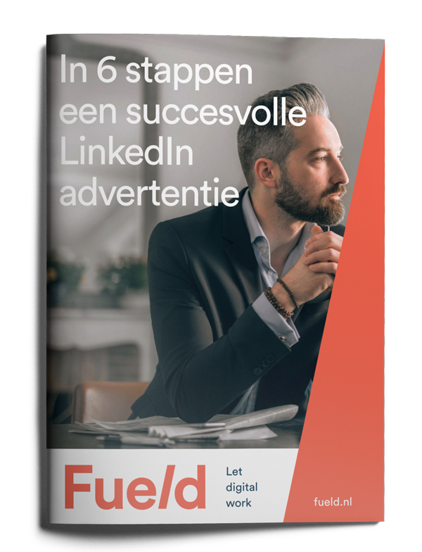 Fueld-Whitepaper-in-6-stappen-een-succesvolle-LinkedIn-advertentie